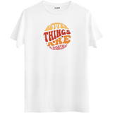 Better Things Are Coming T-Shirt
