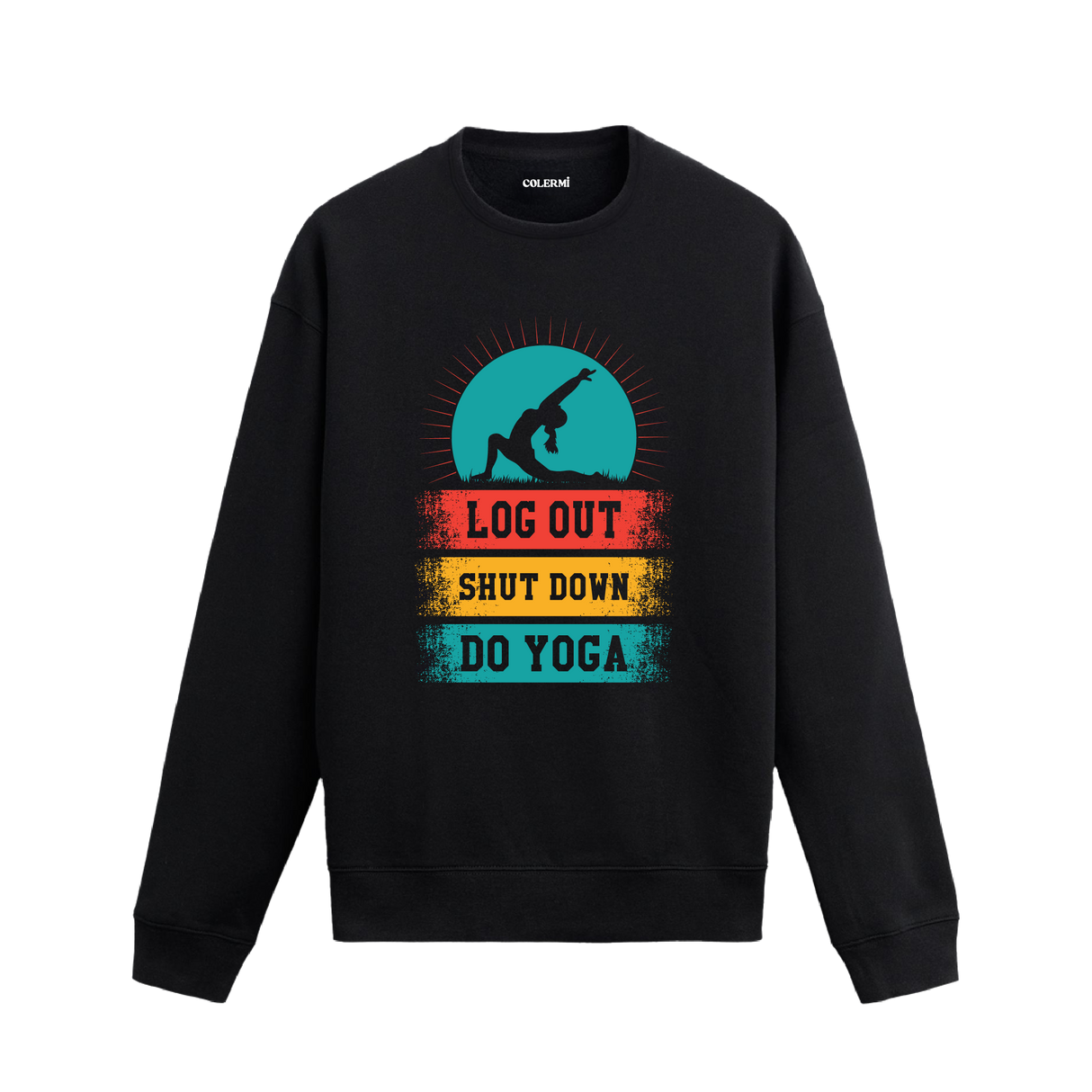 Yoga Mode On – Disconnect and Find Balance Sweatshirt