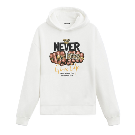Never Give Up - I'm Boss Hoodie