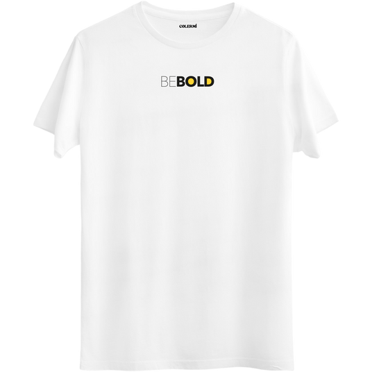 esur ve özgün ruhu yansıtan ‘Be Bold’ yazılı minimal Bisiklet Yaka T-Shirt.