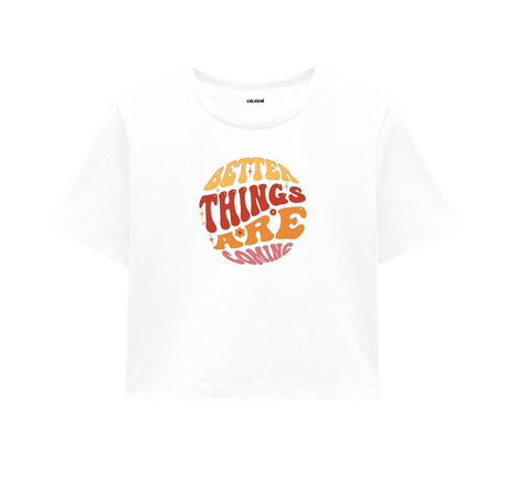 Better Things Are Coming Crop Top - Vibrant Orange & Pink Design