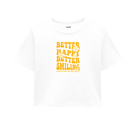 Better Happy, Better Smiling Crop Top - Golden Yellow Design