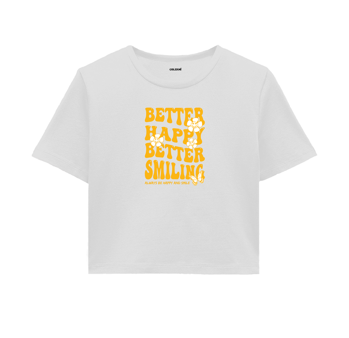 Better Happy, Better Smiling Crop Top - Golden Yellow Design
