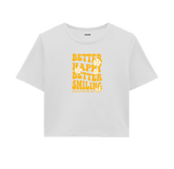 Better Happy, Better Smiling Crop Top - Golden Yellow Design