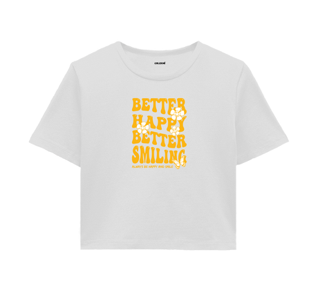 Better Happy, Better Smiling Crop Top - Golden Yellow Design