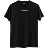 İnsan olmanın anlamını taşıyan minimal "Human" baskılı siyah Bisiklet Yaka T-Shirt.